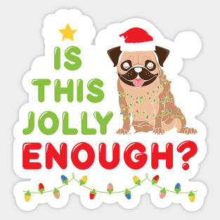 Is this Jolly Enough ? Cute Dog & Christmas lamps Sticker